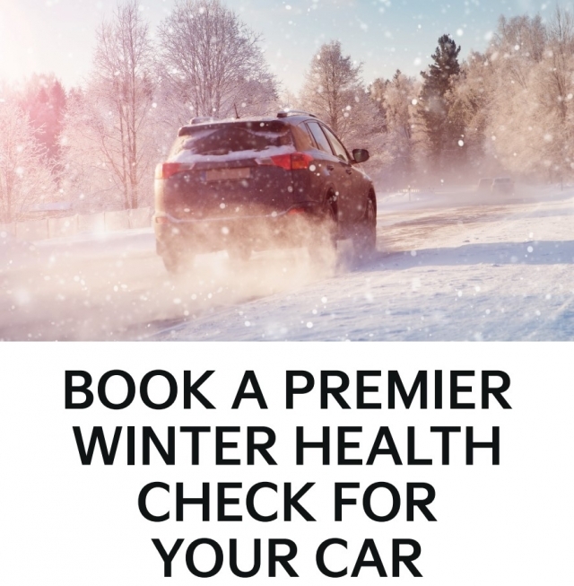 BOOK A PREMIER WINTER HEALTH CHECK FOR YOUR CAR!